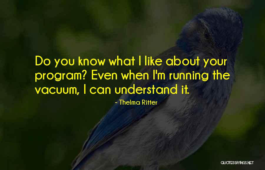 Dehydrogenase Enzyme Quotes By Thelma Ritter Dehydrogenase Enzyme Quotes By Thelma Ritter