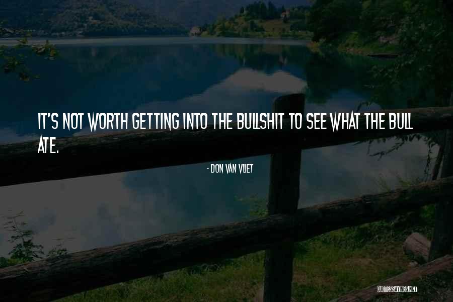 Deichler Tires Quotes By Don Van Vliet Deichler Tires Quotes By Don Van Vliet