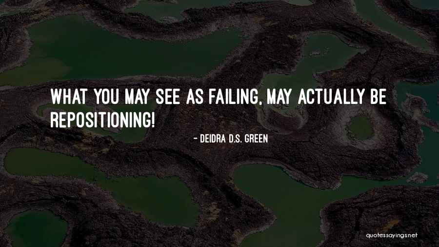 Deidra D.S. Green Quotes 1056797 Deidra D.S. Green Quotes 1056797