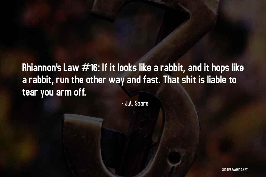 Deifferent Quotes By J.A. Saare Deifferent Quotes By J.A. Saare