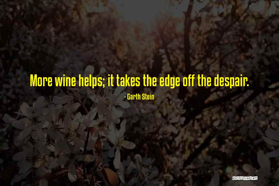 Deigned In A Sentence Quotes By Garth Stein Deigned In A Sentence Quotes By Garth Stein