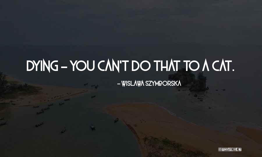 Deigns Quotes By Wislawa Szymborska Deigns Quotes By Wislawa Szymborska