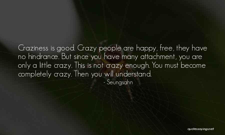 Deilige Kjerringer Quotes By Seungsahn Deilige Kjerringer Quotes By Seungsahn