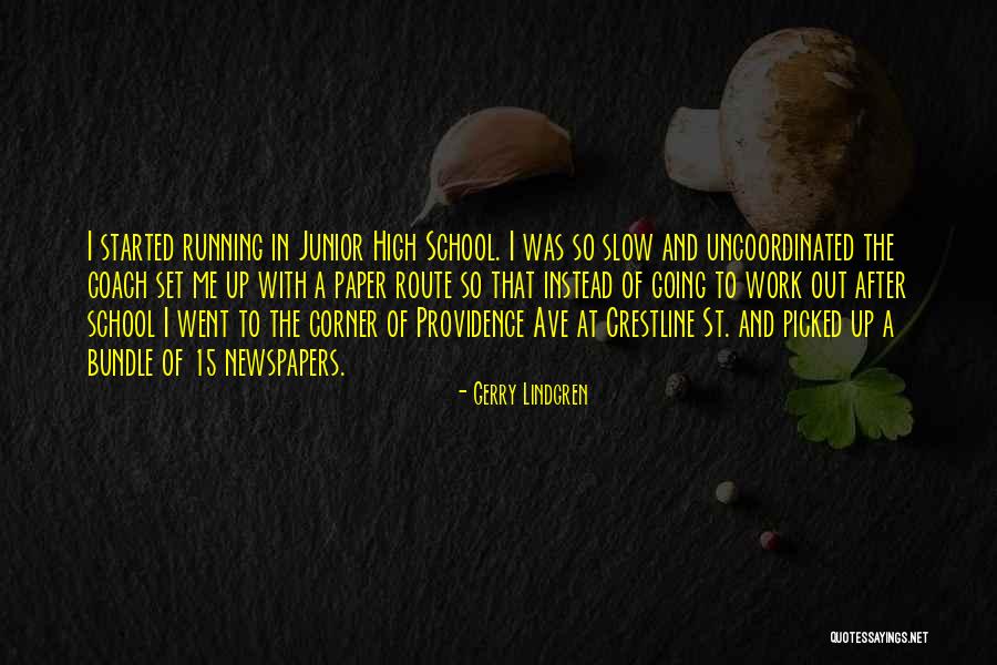 Deily Moving Quotes By Gerry Lindgren Deily Moving Quotes By Gerry Lindgren