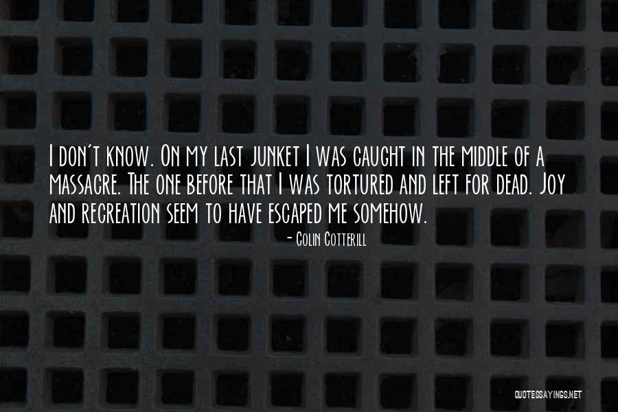 Deimic Quotes By Colin Cotterill Deimic Quotes By Colin Cotterill