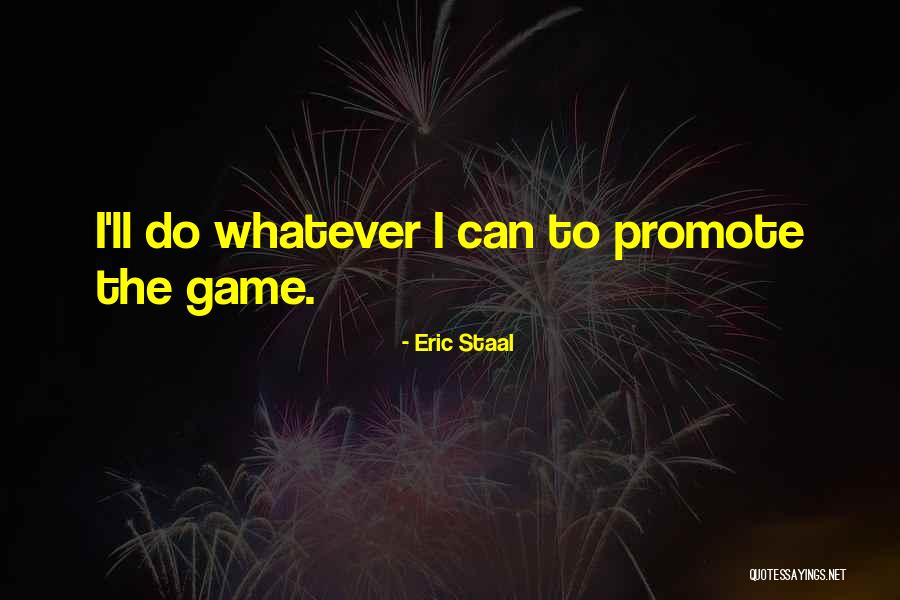 Deimic Quotes By Eric Staal Deimic Quotes By Eric Staal