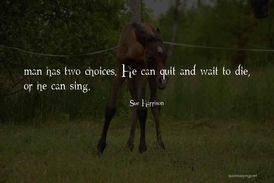 Deimich Quotes By Sue Harrison Deimich Quotes By Sue Harrison