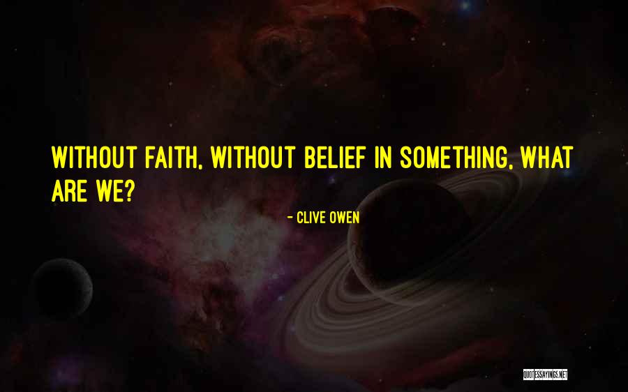 Deinen Fragen Quotes By Clive Owen