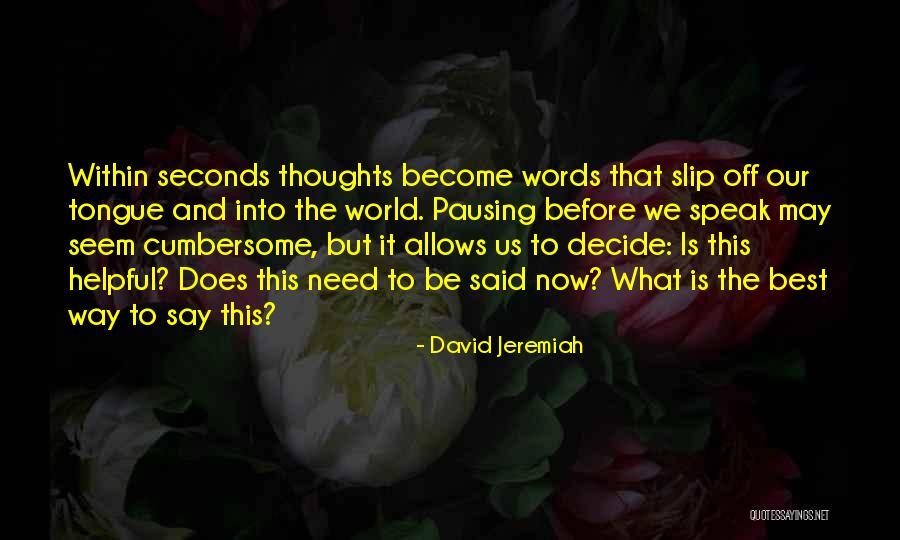 Deiniolen Quotes By David Jeremiah Deiniolen Quotes By David Jeremiah