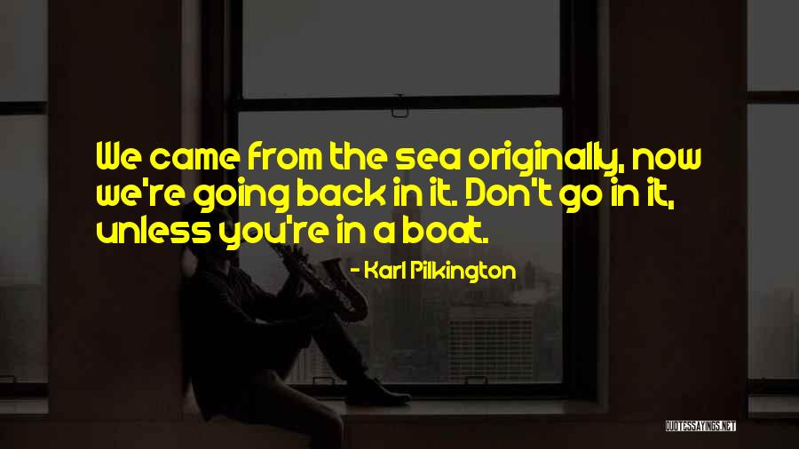 Deiniolen Quotes By Karl Pilkington Deiniolen Quotes By Karl Pilkington