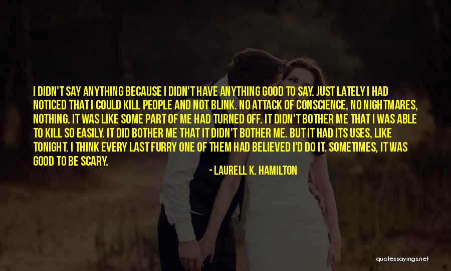Deiniolen Quotes By Laurell K. Hamilton Deiniolen Quotes By Laurell K. Hamilton