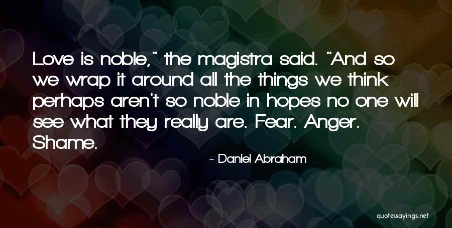 Deira Gold Quotes By Daniel Abraham Deira Gold Quotes By Daniel Abraham
