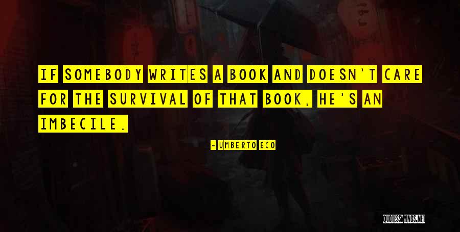 Deira Island Quotes By Umberto Eco Deira Island Quotes By Umberto Eco