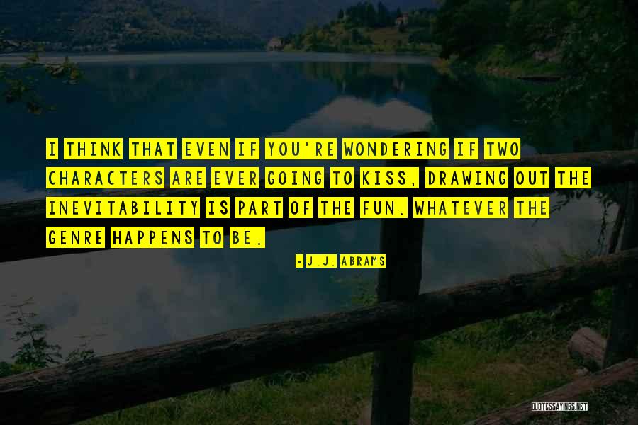 Deirbhileanne Quotes By J.J. Abrams Deirbhileanne Quotes By J.J. Abrams