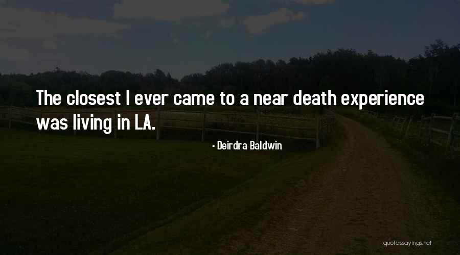 Deirdra Baldwin Quotes 161371 Deirdra Baldwin Quotes 161371