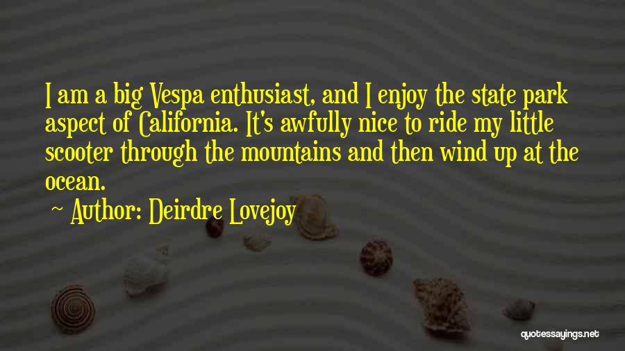 Deirdre Lovejoy Quotes 1937993