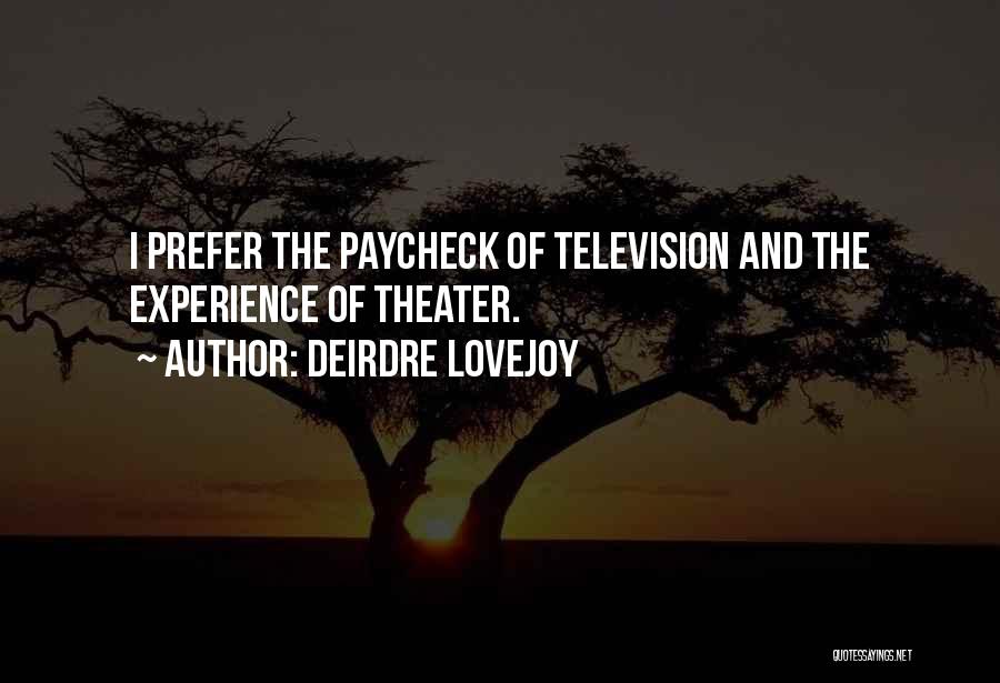 Deirdre Lovejoy Quotes 898178