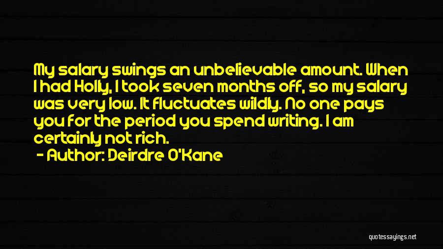 Deirdre O'Kane Quotes 276522