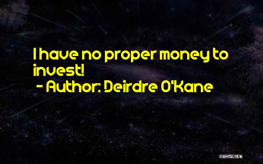 Deirdre O'Kane Quotes 586080