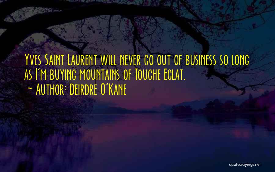 Deirdre O'Kane Quotes 636126