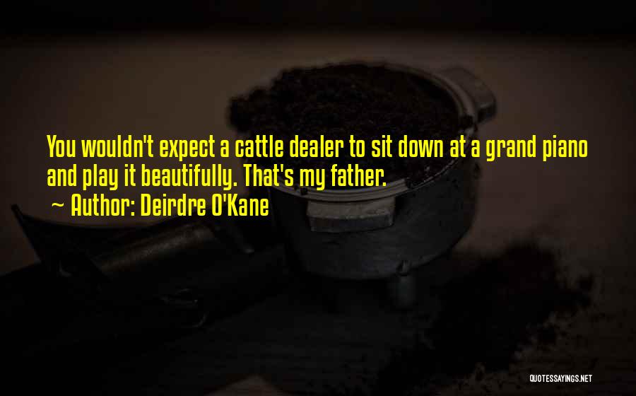 Deirdre O'Kane Quotes 645458