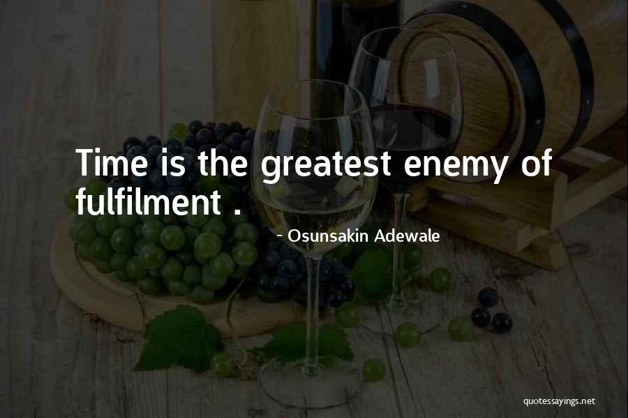 Deirmen Quotes By Osunsakin Adewale Deirmen Quotes By Osunsakin Adewale