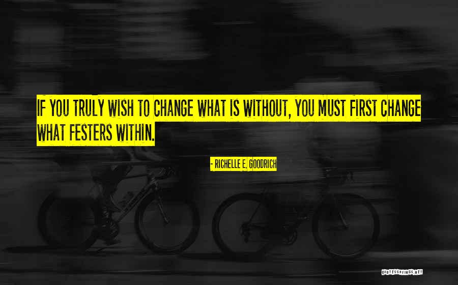 Deisy Araujo Quotes By Richelle E. Goodrich Deisy Araujo Quotes By Richelle E. Goodrich
