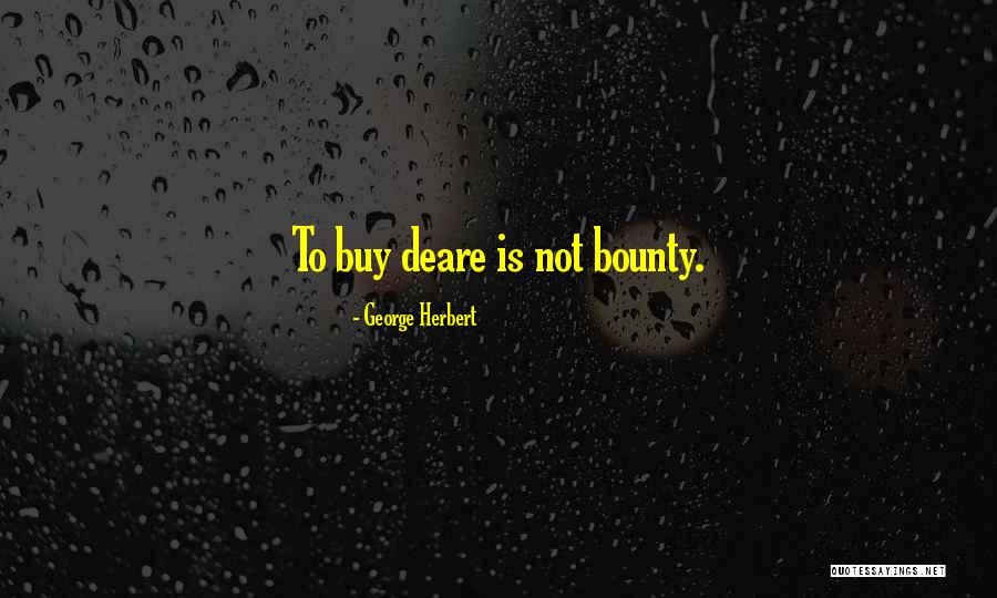 Deisy Boscan Quotes By George Herbert Deisy Boscan Quotes By George Herbert