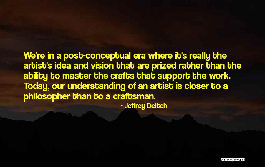 Deitch Quotes By Jeffrey Deitch Deitch Quotes By Jeffrey Deitch