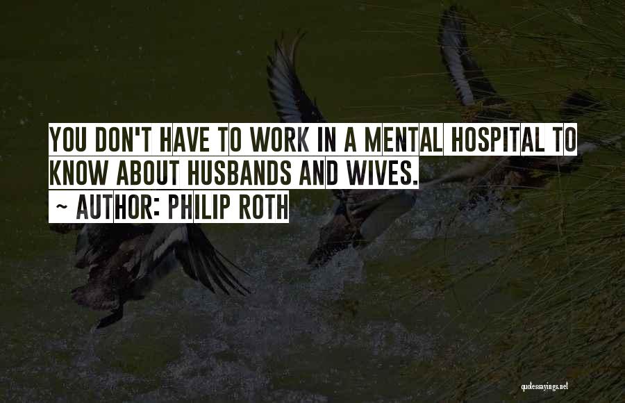 Deitemyer Quotes By Philip Roth