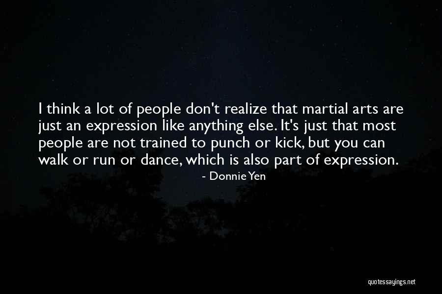 Deivison Kellers Quotes By Donnie Yen Deivison Kellers Quotes By Donnie Yen