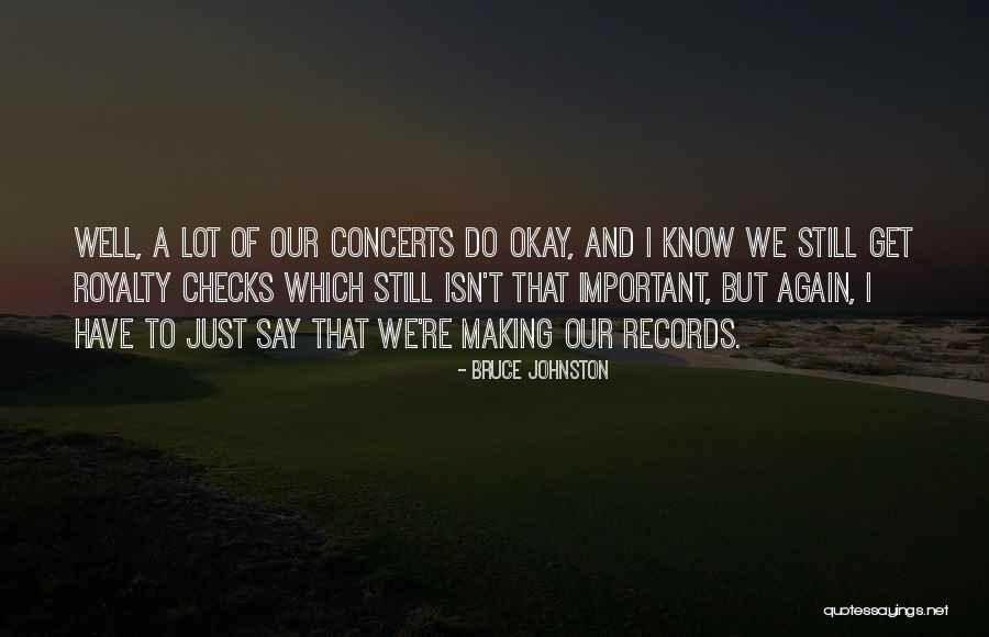 Deivy Garcia Quotes By Bruce Johnston Deivy Garcia Quotes By Bruce Johnston