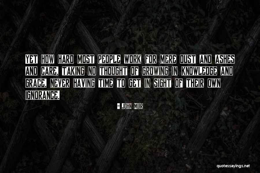 Deixar Verbo Quotes By John Muir