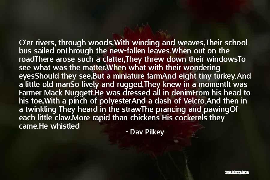Deixaram Quotes By Dav Pilkey Deixaram Quotes By Dav Pilkey
