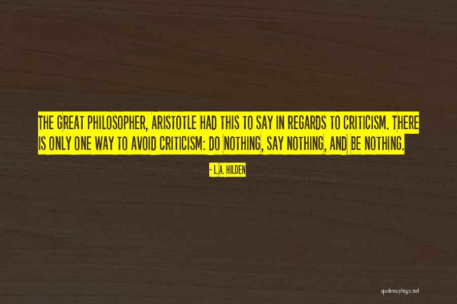 Deixaria Tudo Quotes By L.A. Hilden Deixaria Tudo Quotes By L.A. Hilden