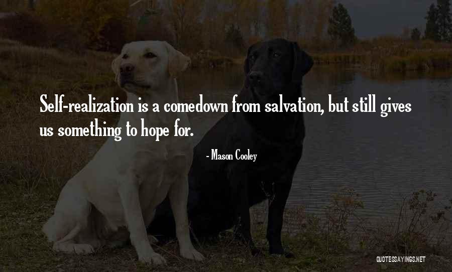Deixei Cair Quotes By Mason Cooley Deixei Cair Quotes By Mason Cooley