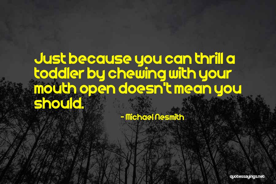 Deixem Like Quotes By Michael Nesmith Deixem Like Quotes By Michael Nesmith
