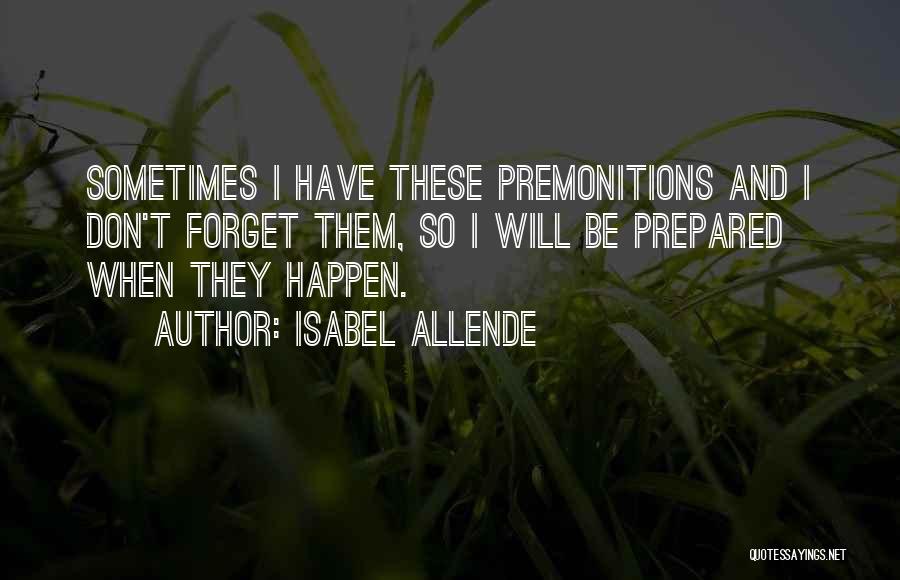 Deja Q Quotes By Isabel Allende