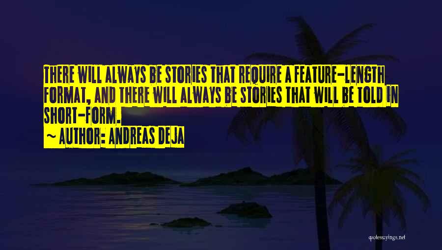 Deja Quotes By Andreas Deja