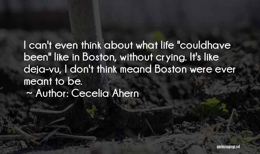 Deja Quotes By Cecelia Ahern