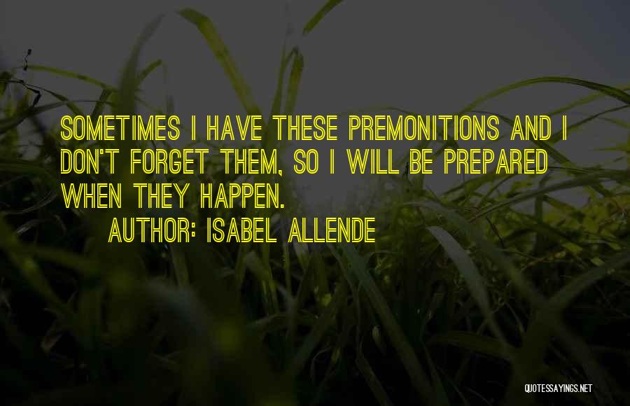 Deja Quotes By Isabel Allende