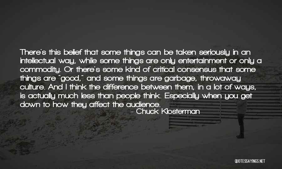 Dejadez Sinonimo Quotes By Chuck Klosterman Dejadez Sinonimo Quotes By Chuck Klosterman