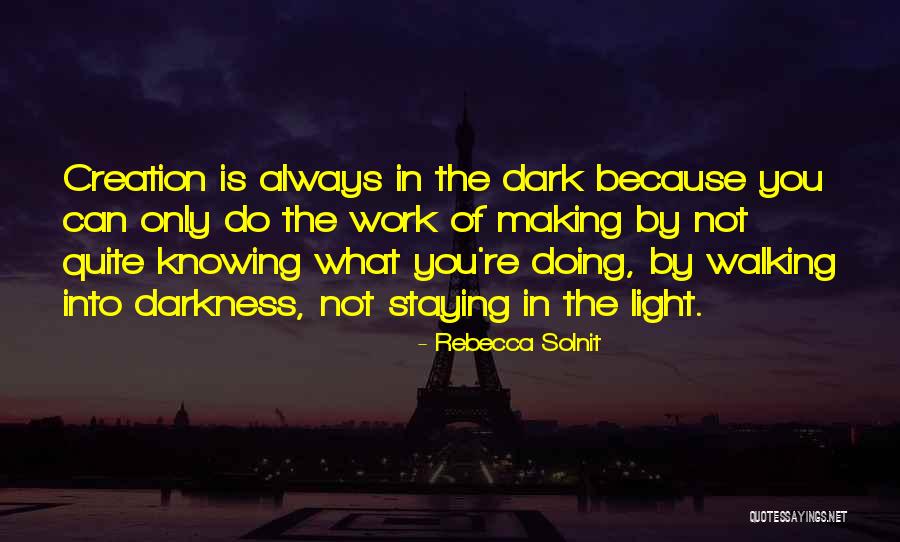 Dejadez Sinonimo Quotes By Rebecca Solnit Dejadez Sinonimo Quotes By Rebecca Solnit