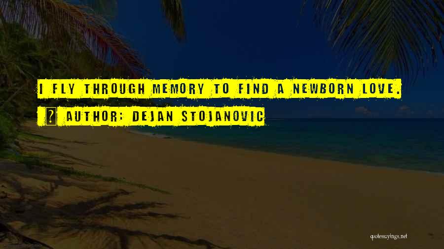 Dejan Stojanovic Quotes 1024295