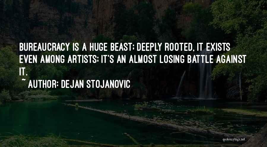 Dejan Stojanovic Quotes 1236852