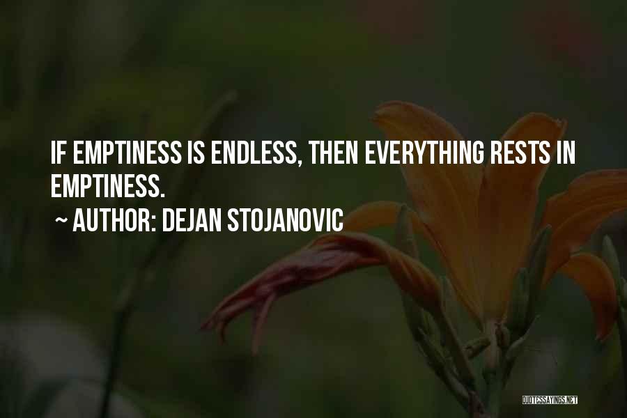 Dejan Stojanovic Quotes 2154038