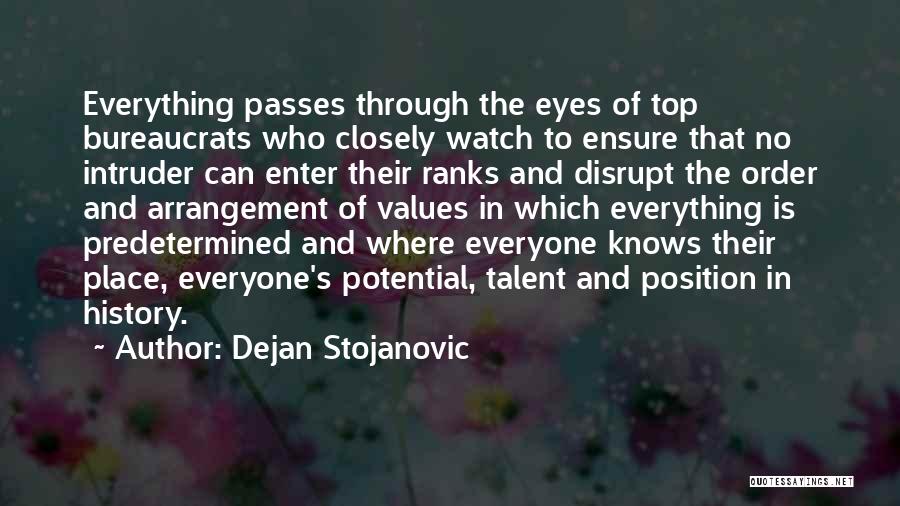 Dejan Stojanovic Quotes 2202472