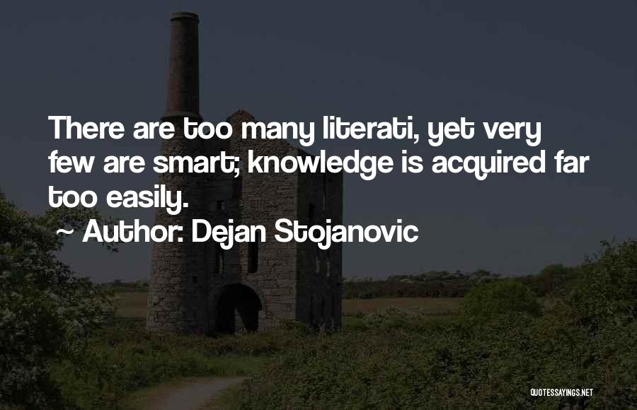 Dejan Stojanovic Quotes 239646