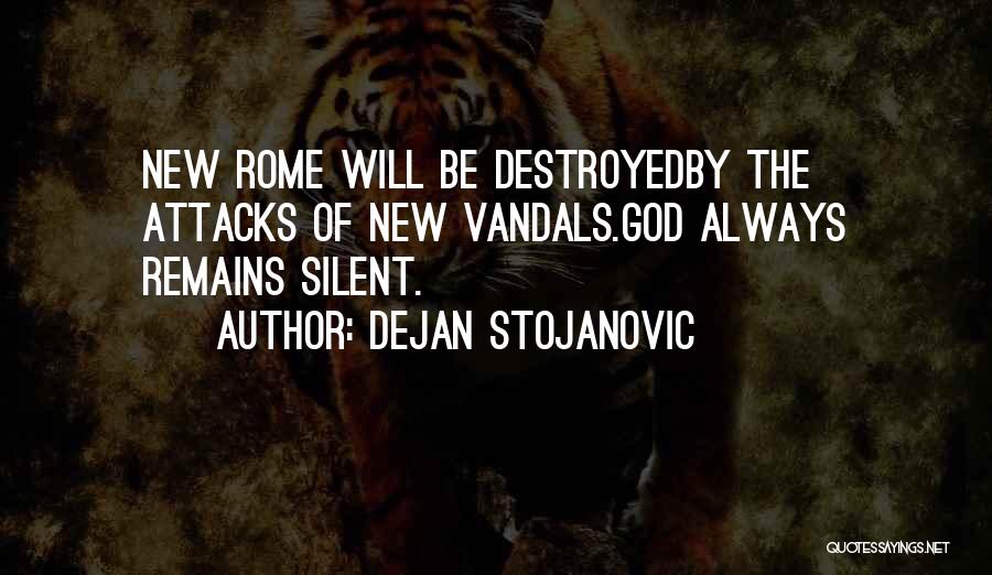Dejan Stojanovic Quotes 293176