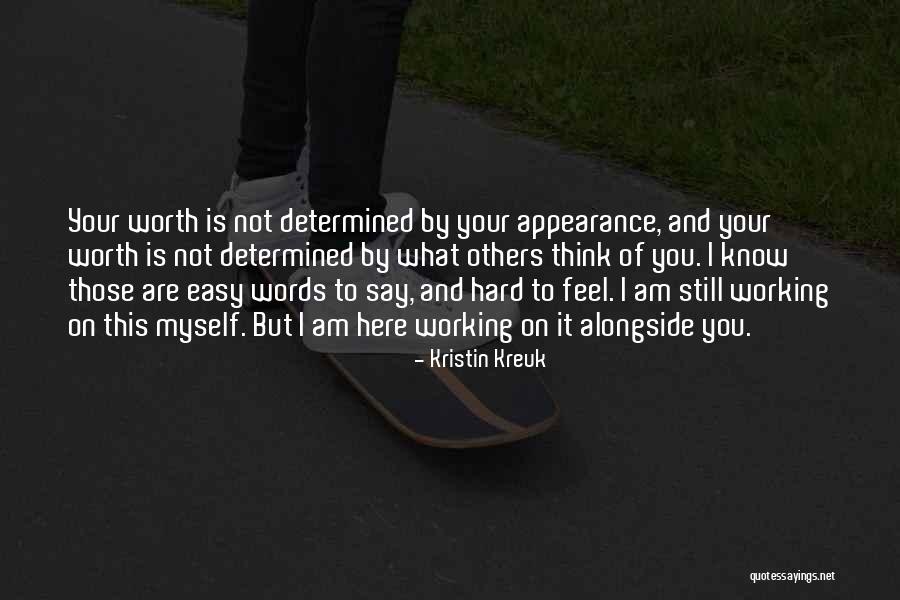 Dejando Saber Quotes By Kristin Kreuk Dejando Saber Quotes By Kristin Kreuk